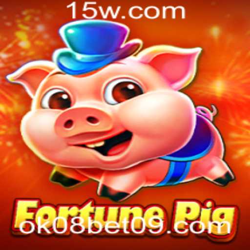 Explorando o Fascinante Mundo de FortunePig e ok08 bet